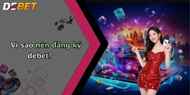 Vì sao nên đăng ký debet?